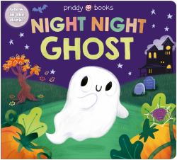 Night Night Ghost (Night Night Books) : A Halloween Bedtime Book