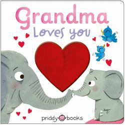 Grandma Loves You : With a Giant Plush Heart!