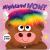 Highland Wow! : Touch and Feel