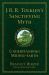 J. R. R. Tolkien's Sanctifying Myth : Understanding Middle Earth