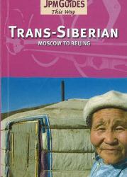 Trans-Siberian : Moscow to Beijing