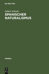 Spanischer Naturalismus : Entwurf Eines Epochenprofils Im Kontext Des >Krausopositivismo<