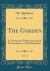 The Garden, Vol. 11 : An Illustrated Weekly Journal of Horticulture in All Its Branches (Classic Reprint)