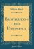 Brotherhood and Democracy (Classic Reprint)