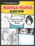 Manga Mania Blank Book : Draw Your Own Manga Comic Book!