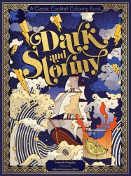 Dark and Stormy : 38 Cocktails to Make and Color