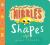 Nibbles: Shapes Nibbles: Shapes