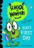 Bug's First Day