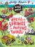 Wheels and Springs and Moving Things : A School of Monsters and Beyond!
