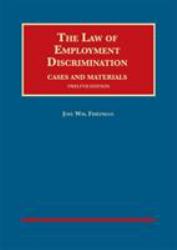 The Law of Employment Discrimination, Cases and Materials