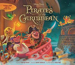 Disney Parks Presents: Pirates of the Caribbean : Purchase Includes a CD with Song!