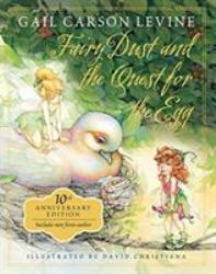 Fairy Dust and the Quest for the Egg : 10th Anniversary Edition