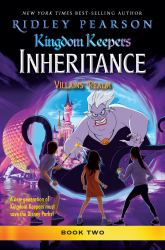 Kingdom Keepers: Inheritance: Villains' Realm : Kingdom Keepers Inheritance Book 2