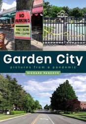 Photographer's America: Garden City: Pictures from a Pandemic