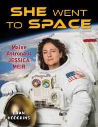 She Went to Space : Astronaut Jessica Meir