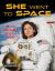 She Went to Space : Astronaut Jessica Meir