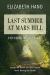 Last Summer at Mars Hill : And Other Stories
