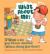 What about Me? : Twelve Ways to Get Your Parents' Attention (Without Hitting Your Sister)
