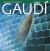 Gaudí : Introduction to His Architecture