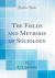 The Fields and Methods of Sociology (Classic Reprint)
