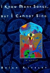 I Know Many Songs, But I Cannot Sing