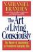 The Art of Living Consciously : The Power of Awareness to Transform Everyday Life