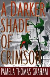 A Darker Shade of Crimson : An Ivy League Mystery
