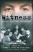 Witness : Witness