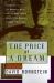 The Price of a Dream : The Story of the Grameen Bank and the Idea That Is Helping the Poor to Change Their Lives