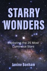 Starry Wonders : Exploring the 25 Most Luminous Stars