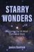 Starry Wonders : Exploring the 25 Most Luminous Stars