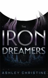The Iron Dreamers: (Sci-Fi Book, Dystopian Novel)