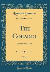 The Coraddi, Vol. 36 : November, 1931 (Classic Reprint)