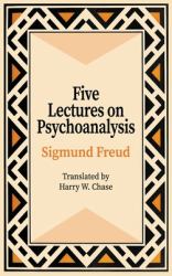 Five Lectures on Psychoanalysis