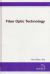 Fiber Optic Technology : Applications to Commercial, Industry, Military, and Space Optical Systems