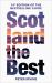 Scotland the Best: the Bestselling Guide