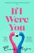 If I Were You