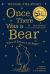 Winnie-The-Pooh: Once There Was a Bear : Tales of Before It All Began ... (the Official Prequel)