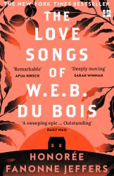 The Love Songs of W. E. B du Bois