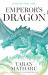 Emperor's Dragon Emperor's Dragon