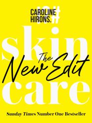 Skincare : The New Edit