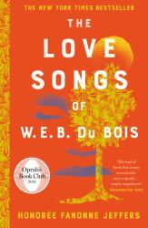 The Love Songs of W. E. B. du Bois