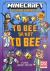 Minecraft: to Bee, or Not to Bee!