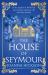 The House of Seymour