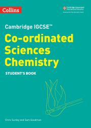 Cambridge IGCSE(tm) Co-Ordinated Sciences Chemistry Student's Book (Collins Cambridge IGCSE(tm))