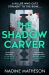 The Shadow Carver The Shadow Carver