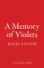A Memory of Violets A Memory of Violets