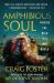 Amphibious Soul : Finding the Wild in a Tame World