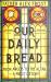 Our Daily Bread: from Argos to the Altar - a Priest's Story