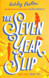 The Seven Year Slip